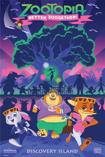 Poster for "Zootopia Better Zoogether!" showing animated characters from Zootopia in front of a brightly lit tree with silhouettes of other animals dancing. Text includes "Discovery Island" and "Animal Kingdom."